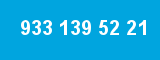 933 139 52 21